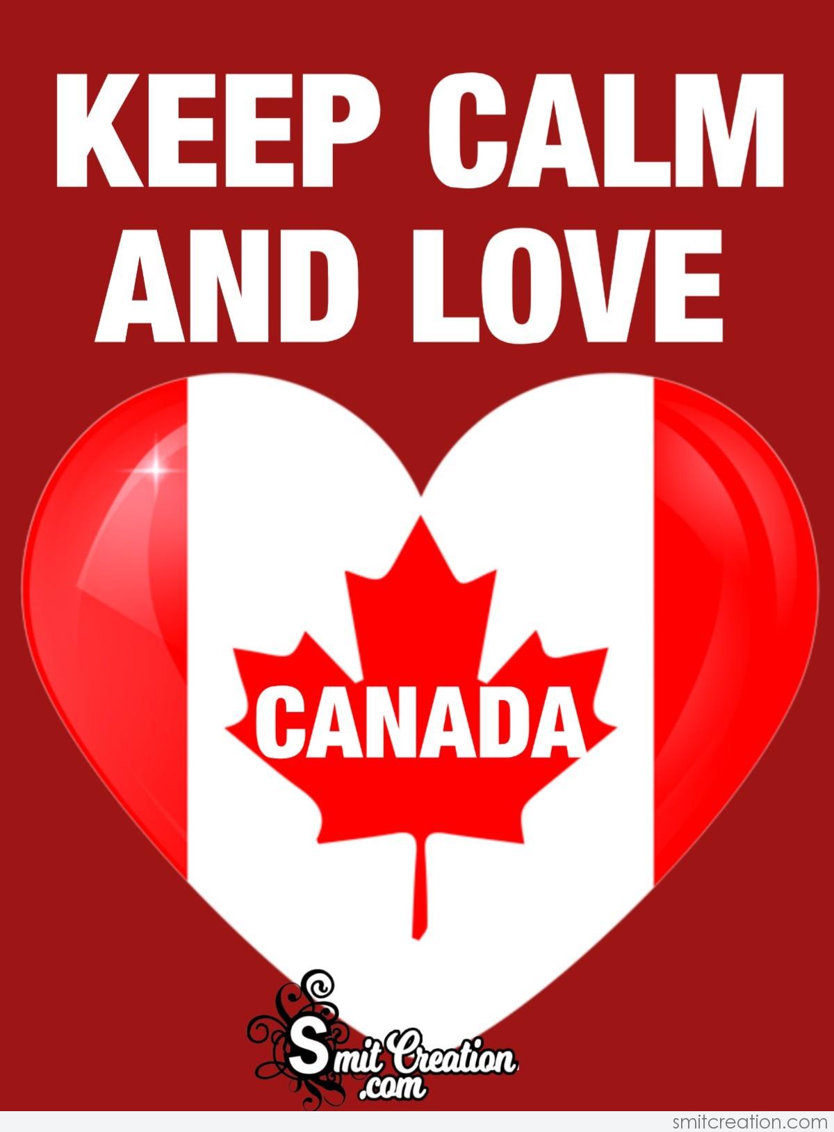 Keep Calm And Love Canada
