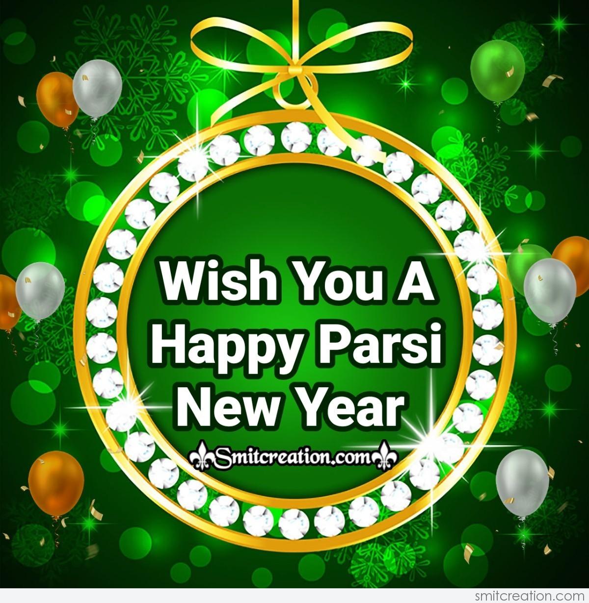 Wish You A Happy Parsi New Year