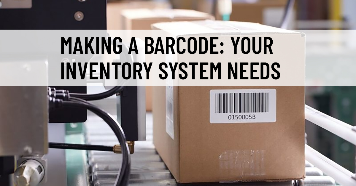 How to Make a Barcode Inventory System for a Small Business Barcode Blog