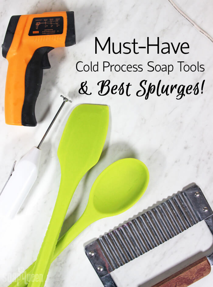 MustHave Cold Process Soap Tools (And Best Splurges!) Soap Queen