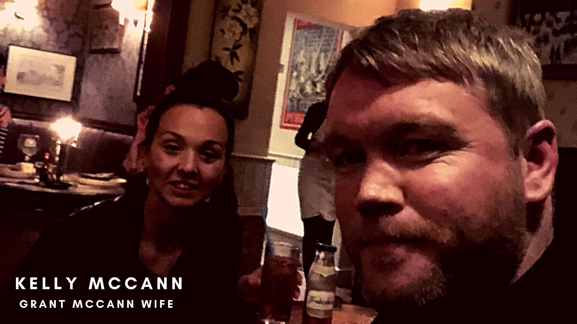 Who is Kelly McCann? Meet the wife of Grant McCann
