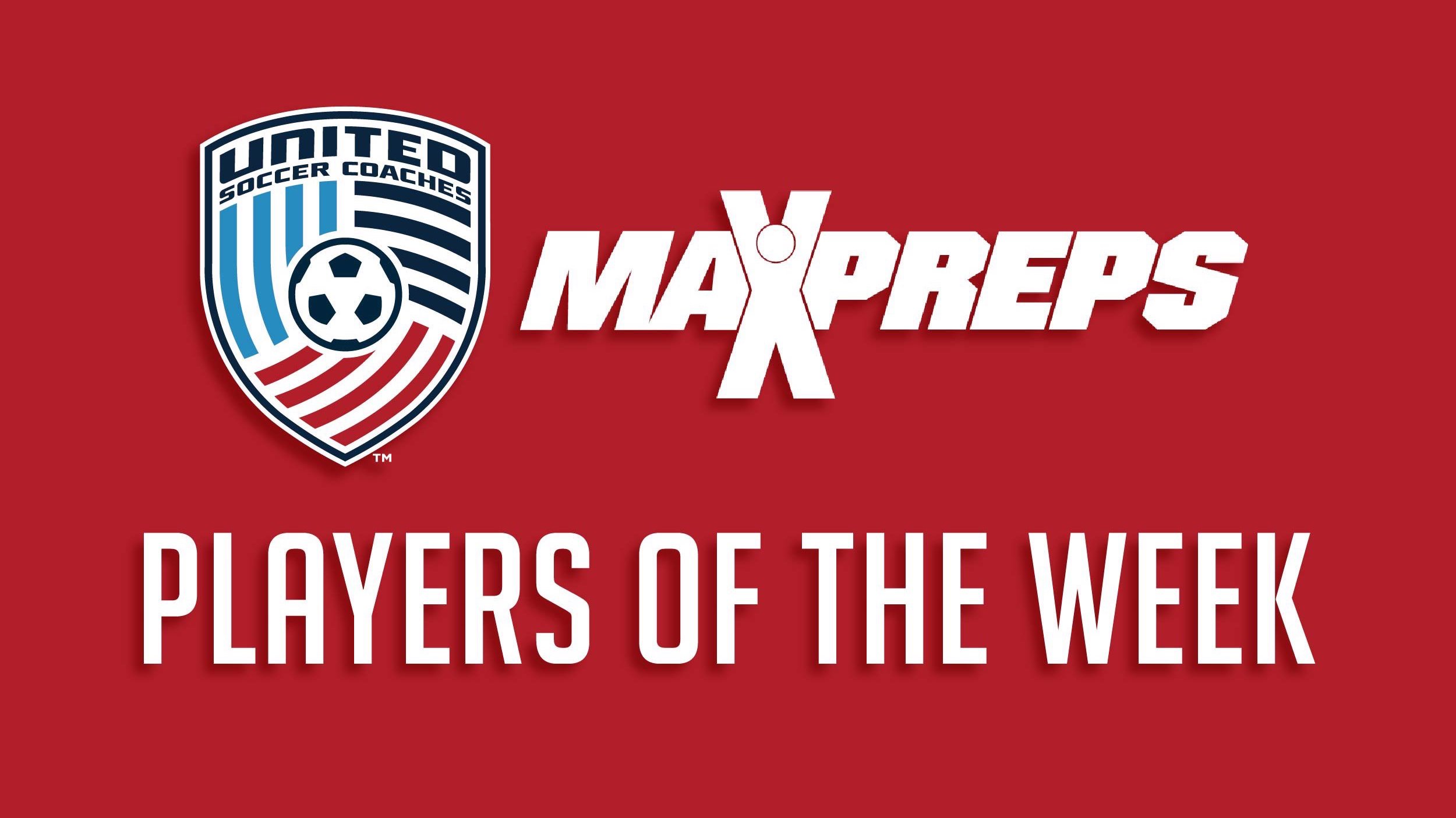 United Soccer Coaches/MaxPreps High School Players of the Week Girls