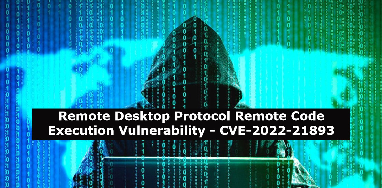 Remote Desktop Protocol Remote Code Execution Vulnerability CVE2022