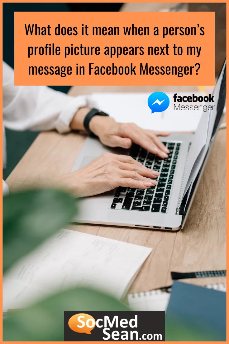 What Do the Different Symbols and Icons Mean in Facebook Messenger? SocMedSean Social Media Sean