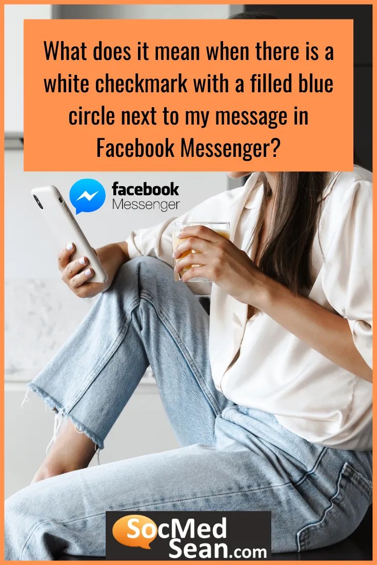 What Do the Different Symbols and Icons Mean in Facebook Messenger