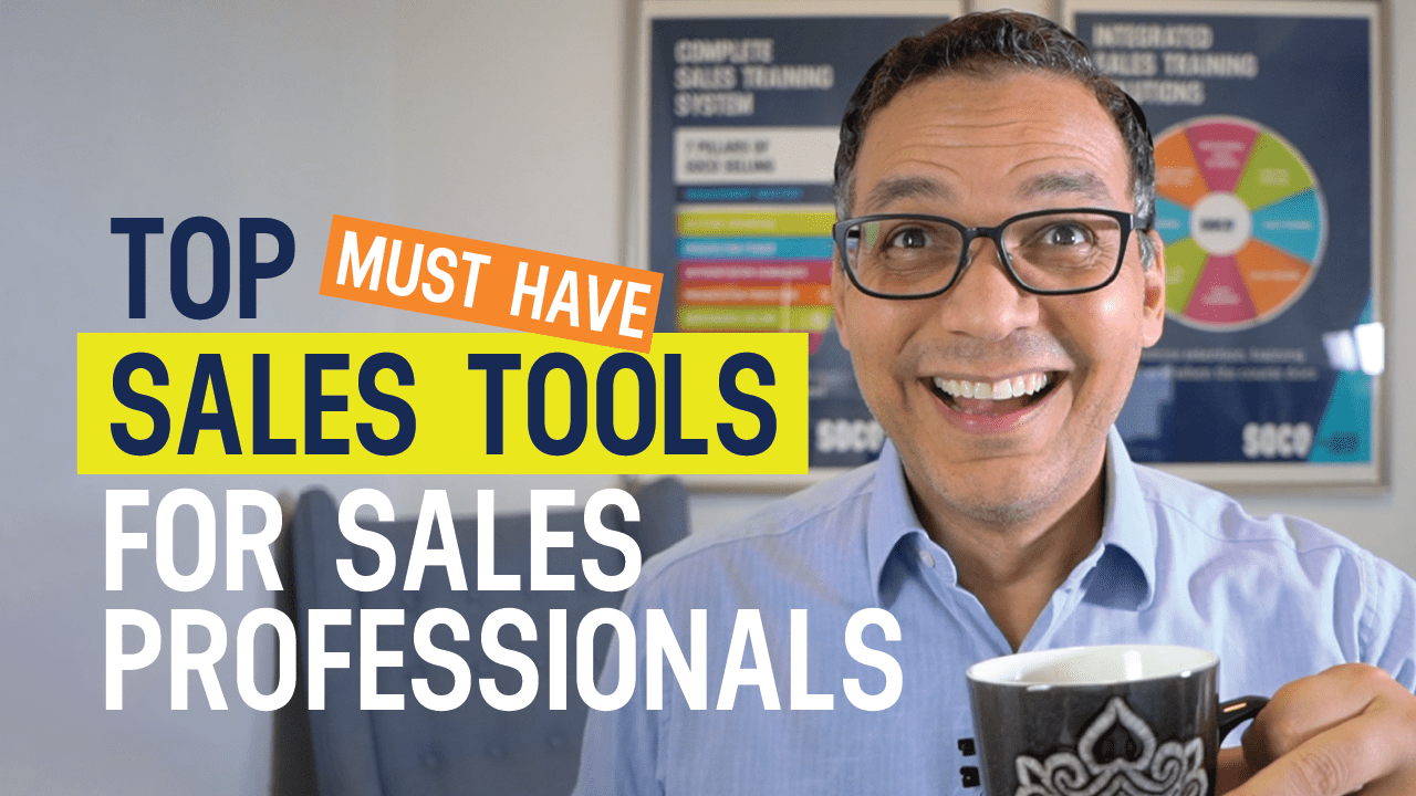 top must have sales tools for sales professionals SOCO Sales Training