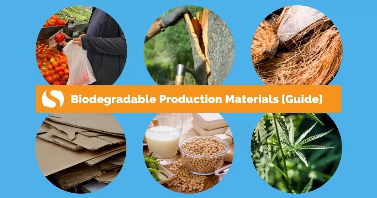 Biodegradable Production Materials Today’s Manufacturers Love