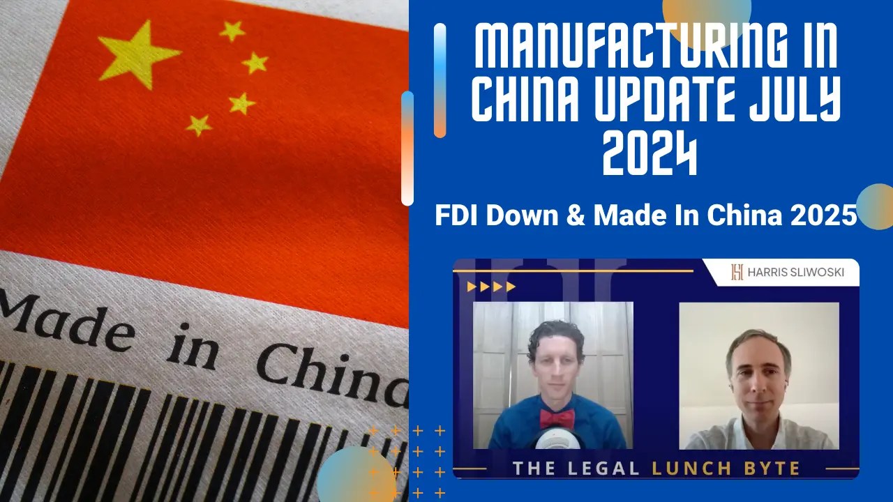 Manufacturing in China Update July 2024 FDI Down & Made In China 2025