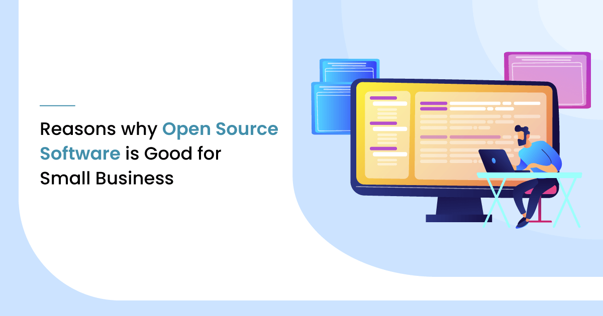 21 Reasons Why Open Source Software is Good for Small Business