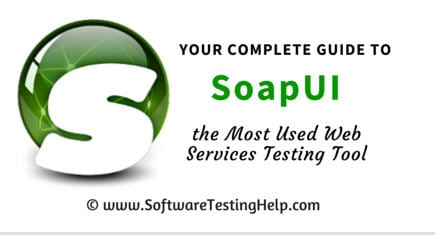 15+ SoapUI Tutorials: The Best Web Services API Testing Tool