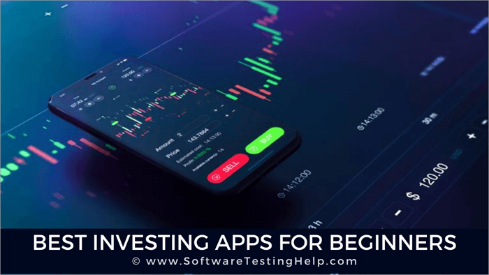 The 9 Best Investing Apps for Beginners to Start Investing Now