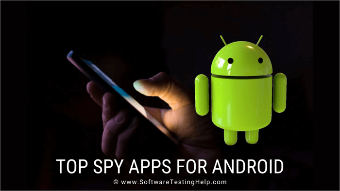10 Best Hidden Spy Apps For Android Undetectable [2022 List]