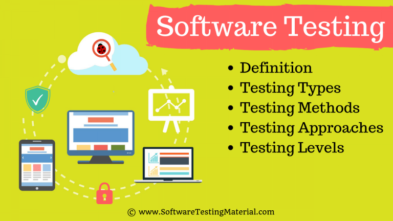 What Is Software Testing? Definition, Basics, Types, Methods, Approaches What Is Software Testing? Definition, Basics, Types, Methods, Approaches