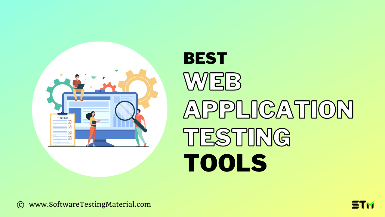 Best Web Application Testing Tools (Free and Paid) for 2021
