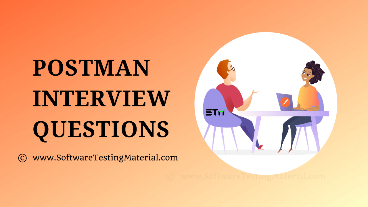30+ Postman Interview Questions & Answers Software Testing Material