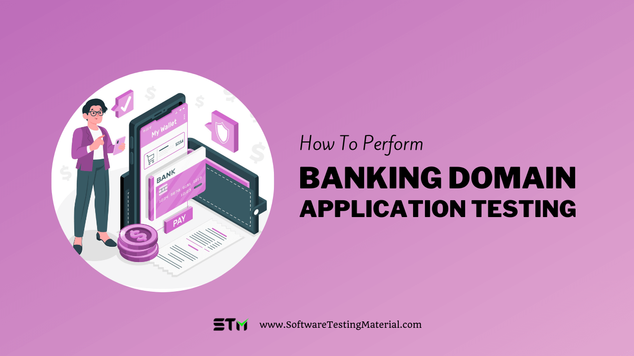 Banking Domain Application Testing A Complete Guide to BFSI Testing