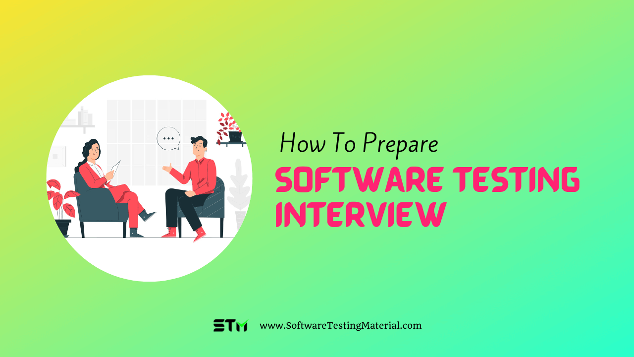 How to Prepare for a Software Testing Interview The Ultimate Guide