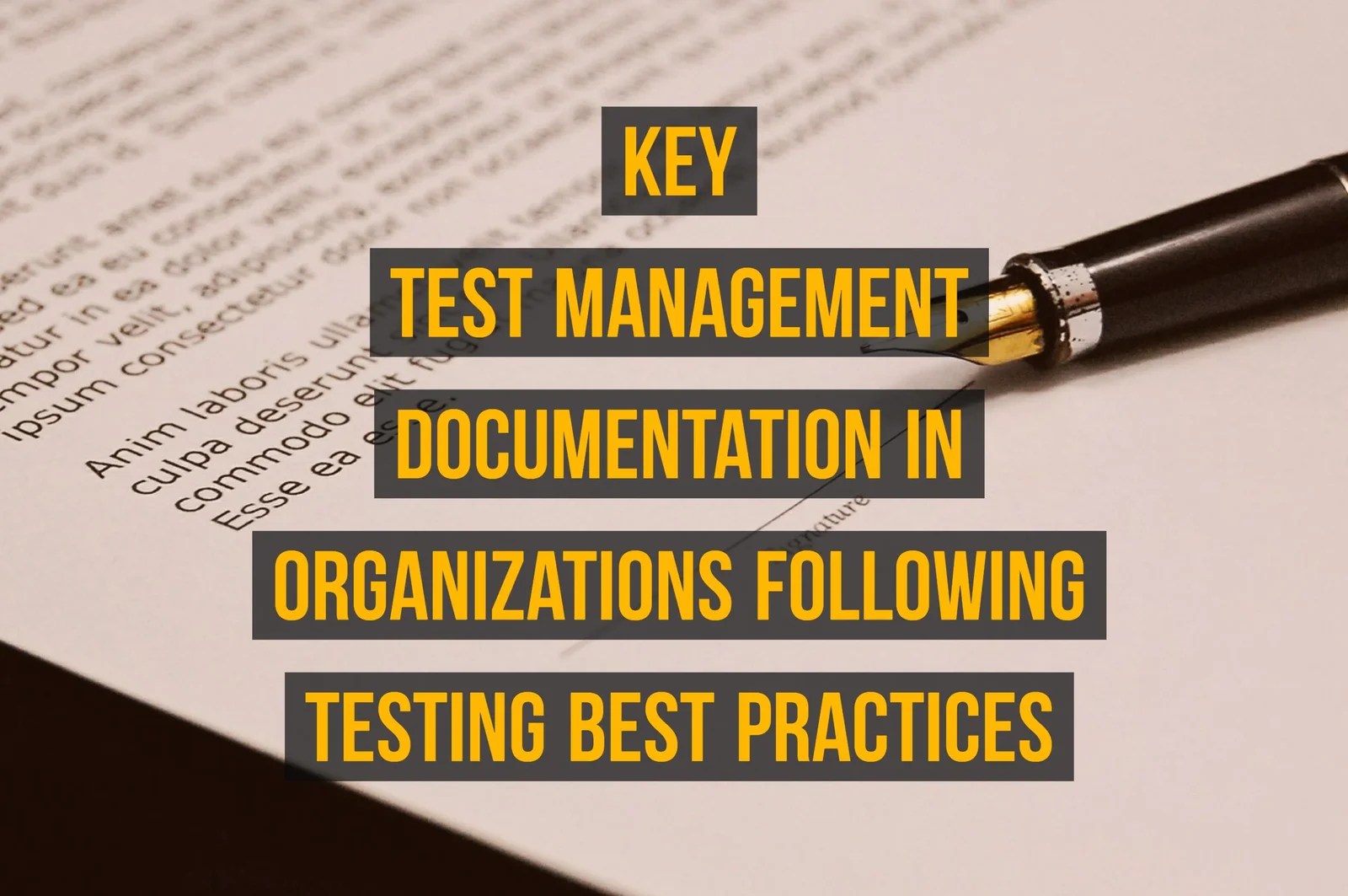 Key Test Management Documentation in Organizations following Testing