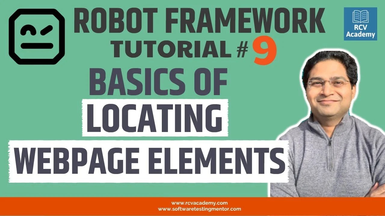 Robot Framework Tutorial 9 Basics of Locating Page Elements