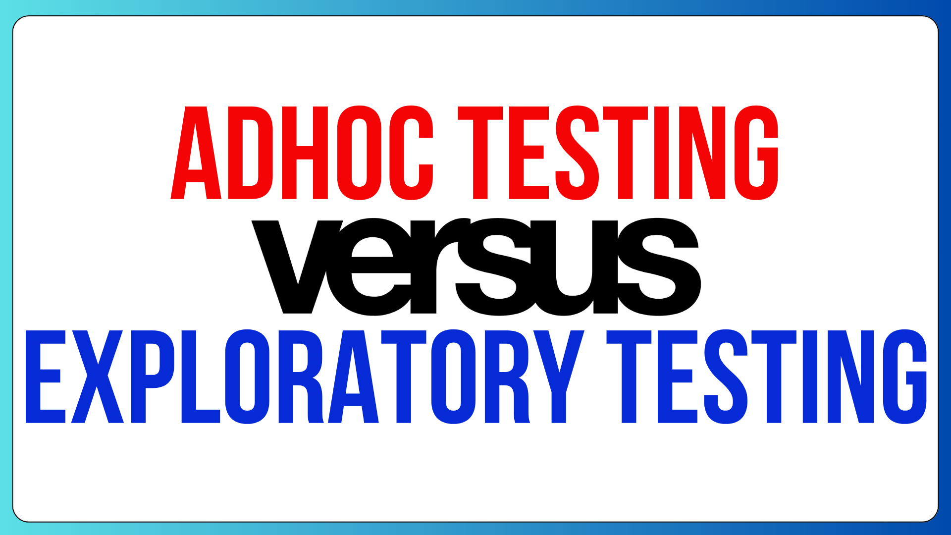 Adhoc Testing & Exploratory Testing Diff New & Easy 2024