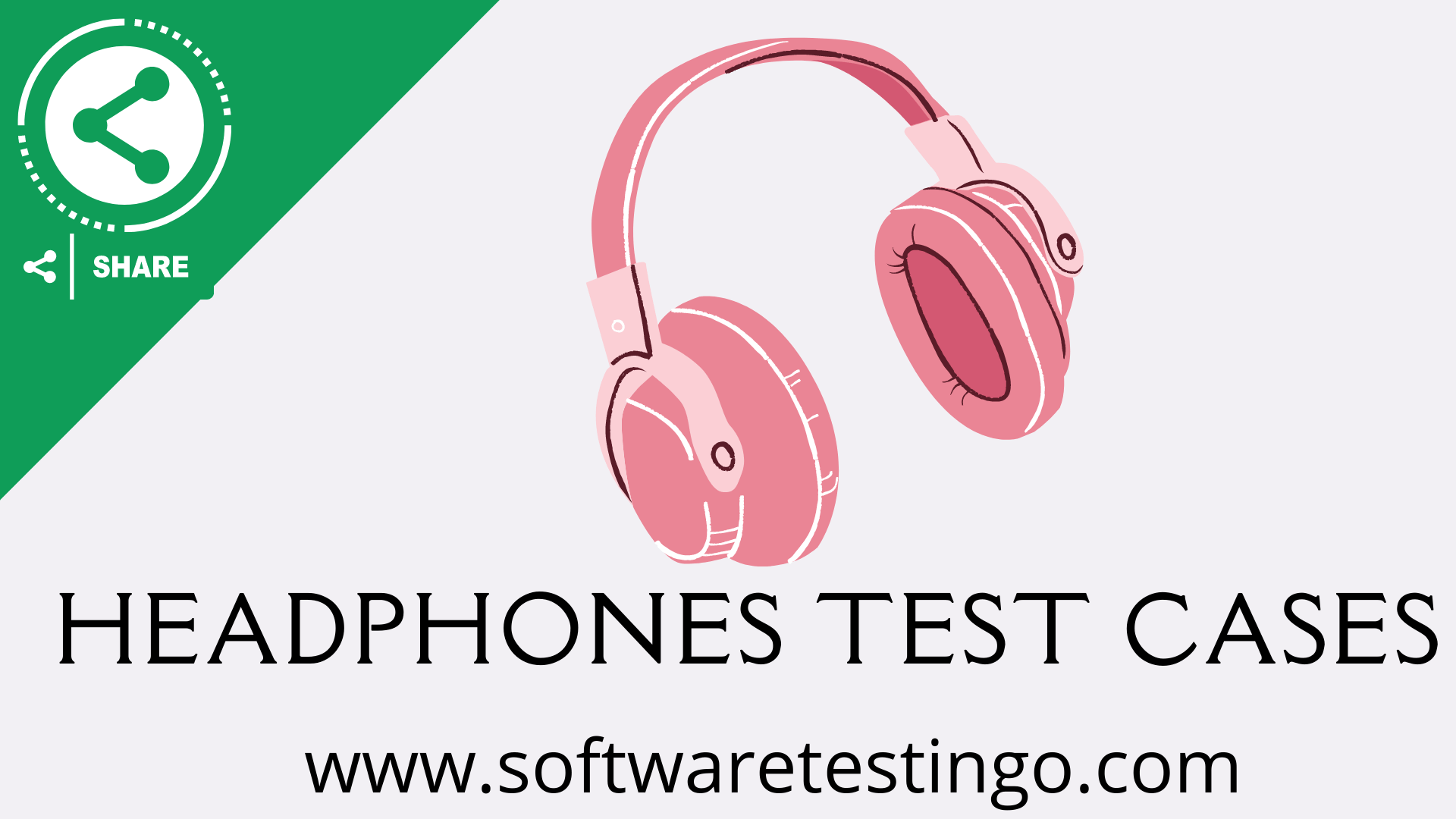 Test Cases For Headphones Test, Earphones Headset Test 2024
