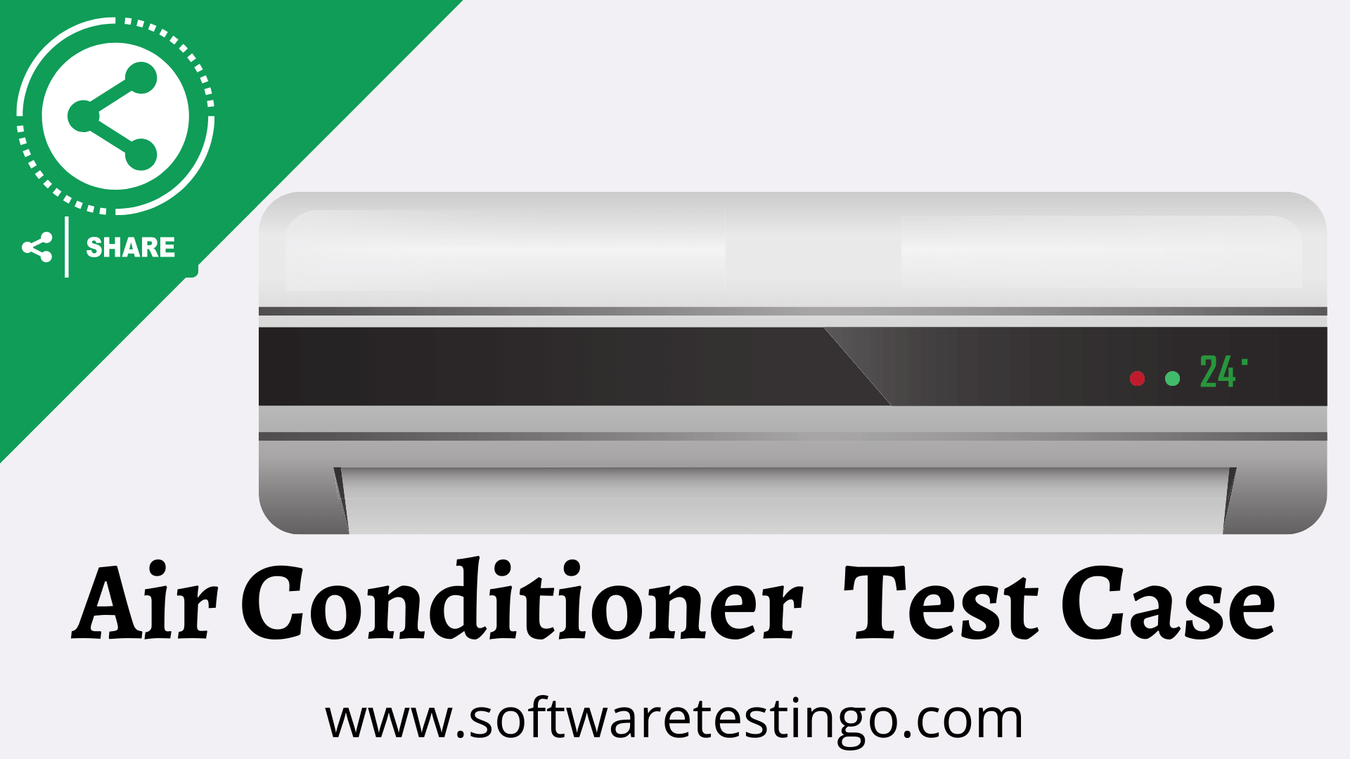 Test Scenarios For Air Conditioner Or Test Case For AC 2024