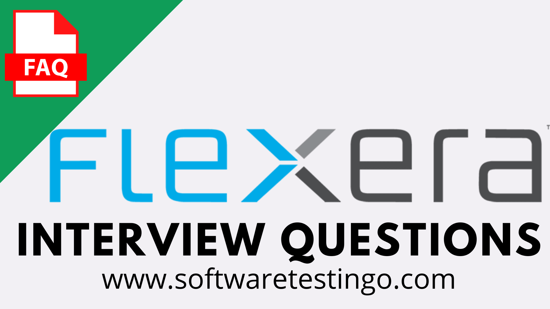 Flexera Software LLC Interview Questions 2024