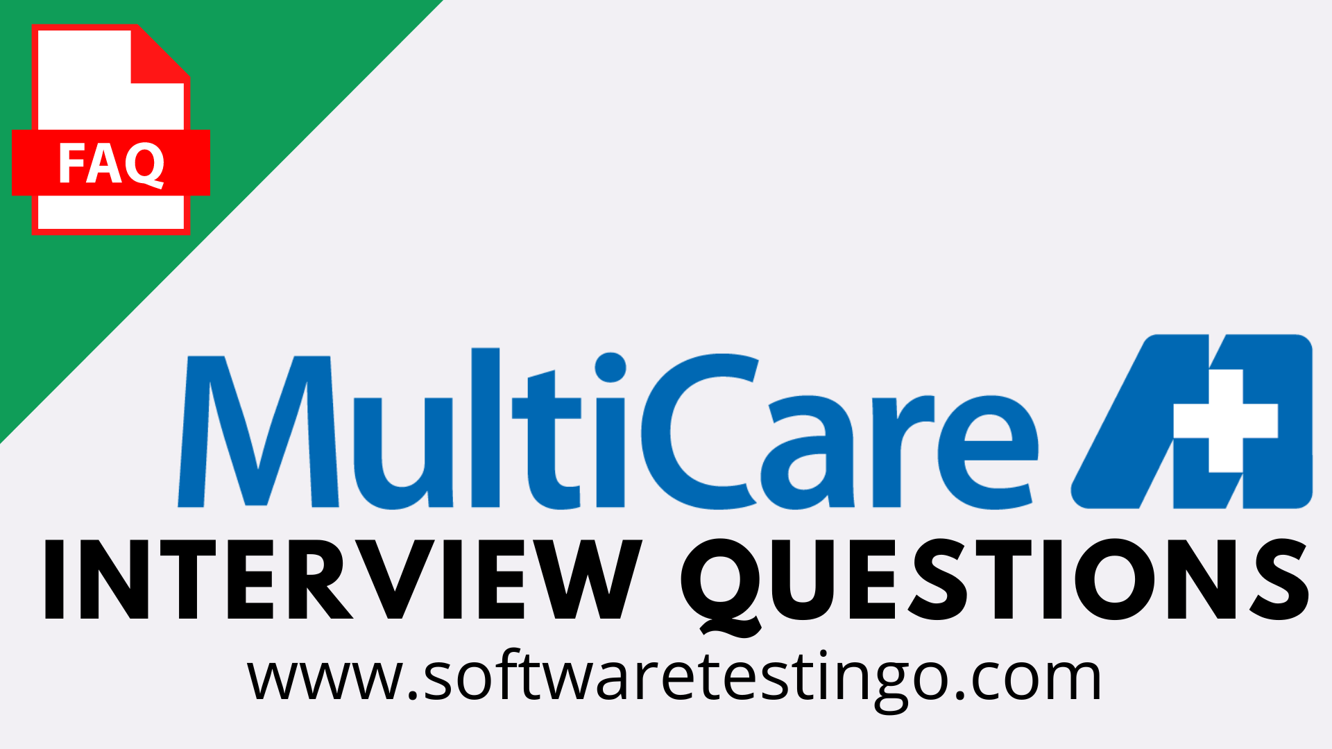MultiCare Health System Interview Questions 2024