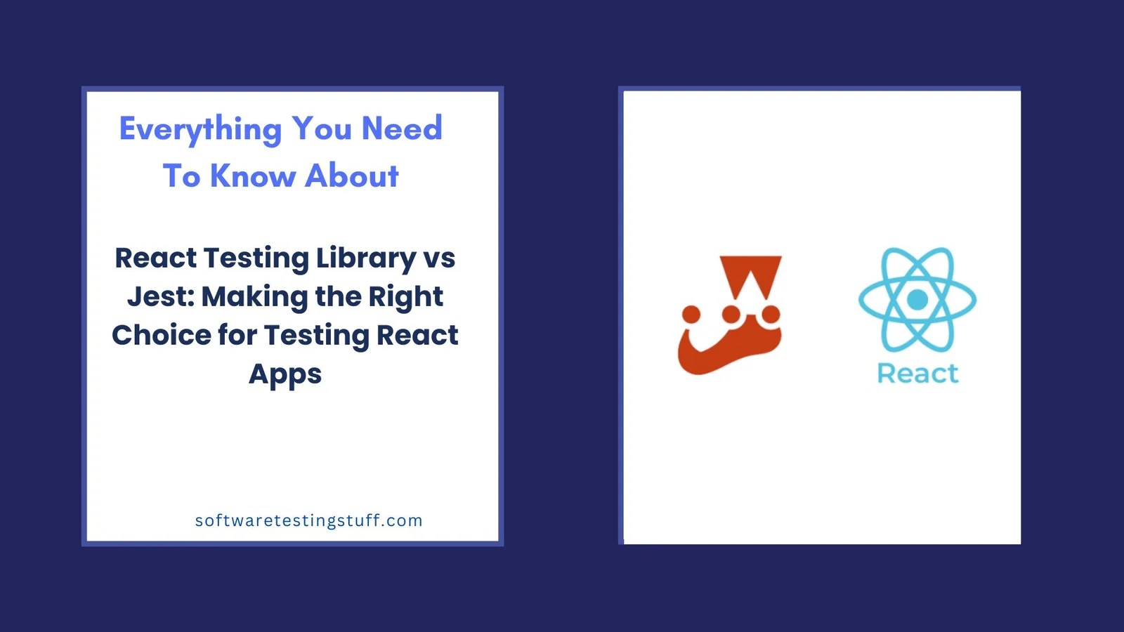 React Testing Library vs Jest Making the Right Choice for Testing