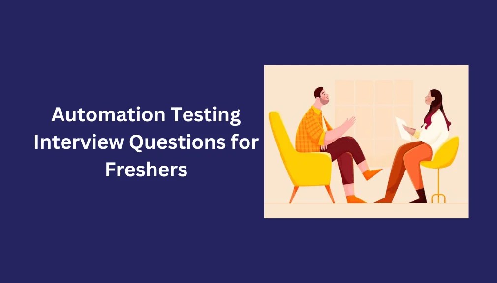 Top 75 Automation QA Interview Questions and Answers for Success Software Testing Stuff