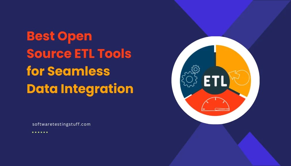Top 5 Best Open Source ETL Tools for Data Integration in 2024