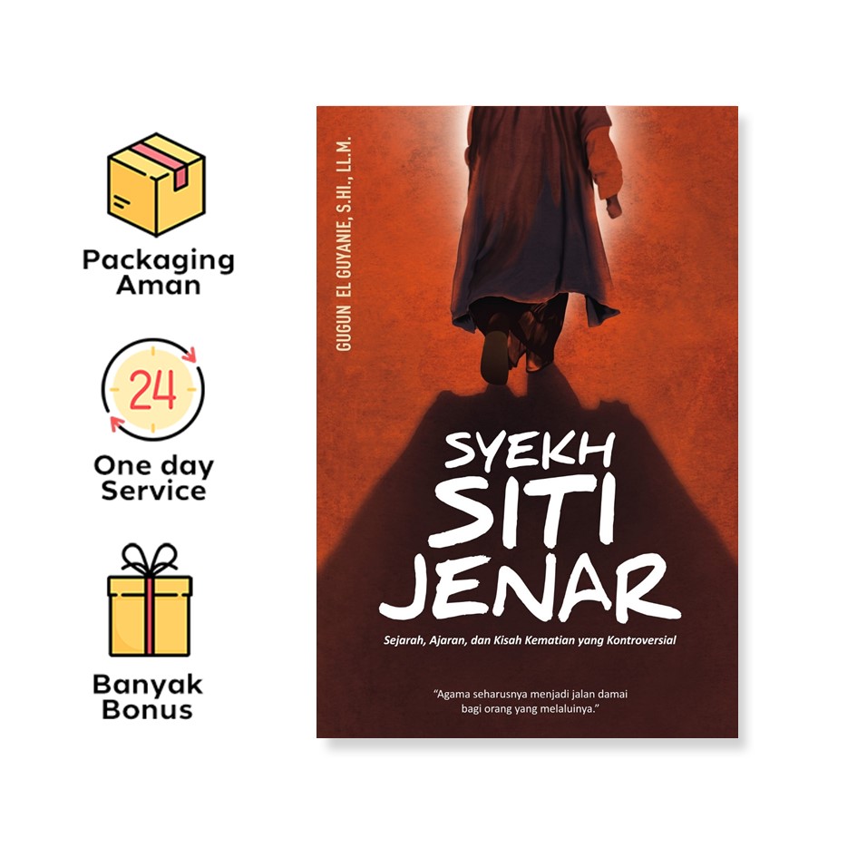 Syekh Siti Jenar Sejarah, Ajaran Dan Kidah Kematian Yang Kontroversial Solusi Buku