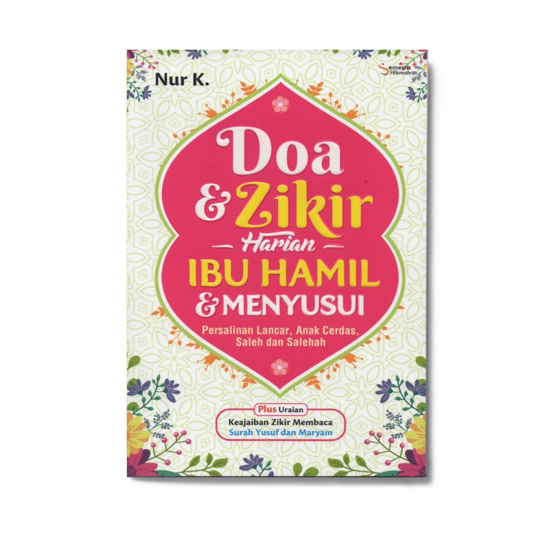 Doa & Zikir Harian Ibu Hamil & Menyusui Solusi Buku