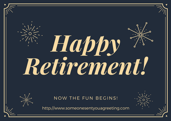 Retirement eCards Someone Sent You A Greeting
