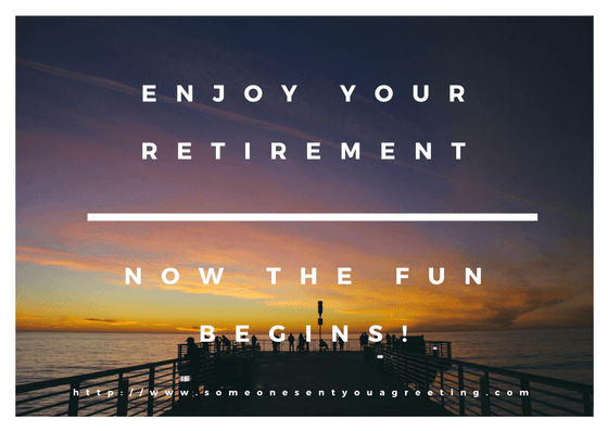 Retirement eCards Someone Sent You A Greeting