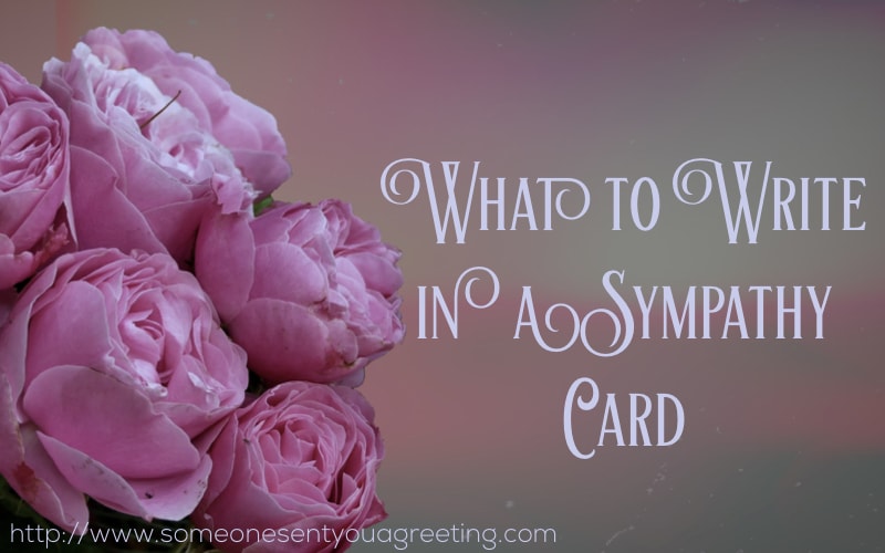 What to Write in a Sympathy Card Touching Message Examples Someone Sent You A Greeting