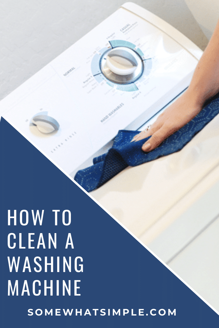 How To Clean Your Washing Machine Somewhat Simple