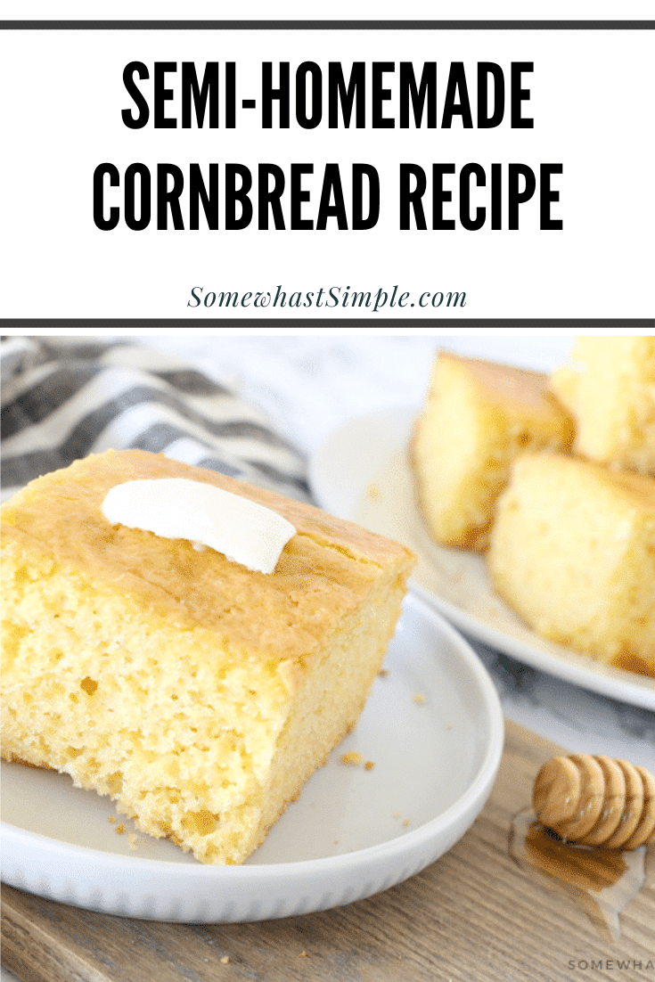 Sweet Cornbread Recipe (Jiffy + Cake Mix) Somewhat Simple