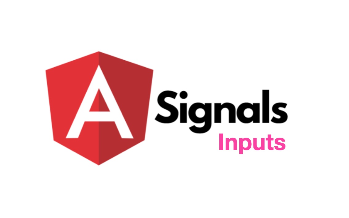 สวัสดี Signal Inputs ใน Angular 17.1.0