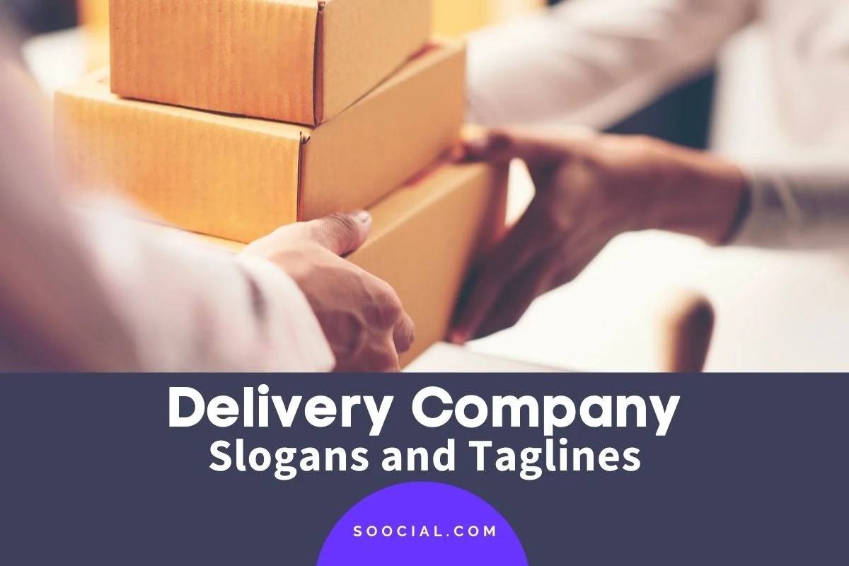 397 Delivery Company Slogans and Taglines To Ship Success Soocial