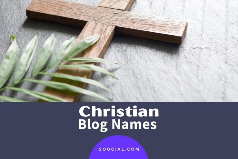 441 Christian Blog Name Ideas For a Holy Online Haven Soocial