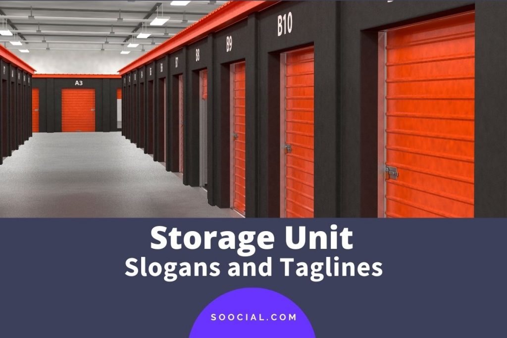 253 Storage Unit Slogans and Taglines To Store More Profits Soocial