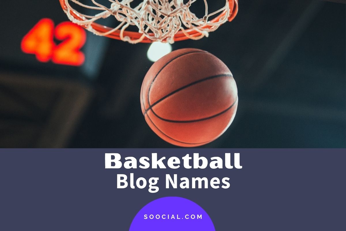 493 Basketball Blog Name Ideas For a Slam Dunk in Blogging Soocial