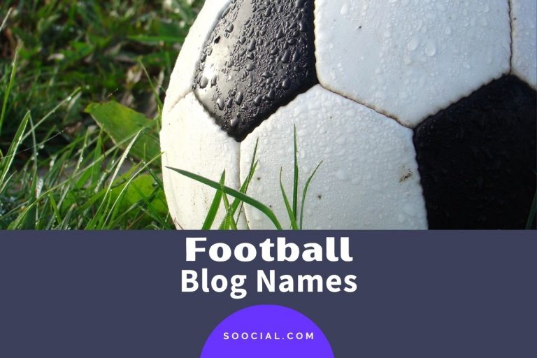 519 Football Blog Name Ideas To Score Your Winning Goal Soocial