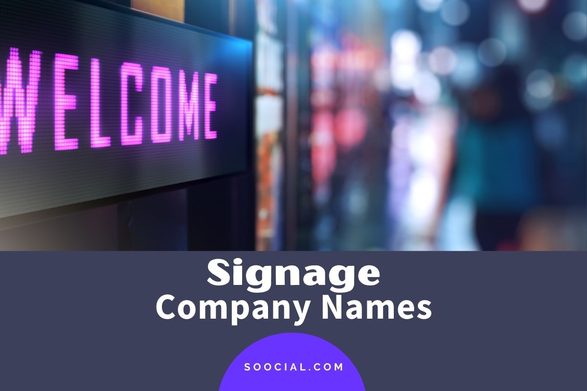 959 Signage Company Name Ideas That Draw Attention Soocial