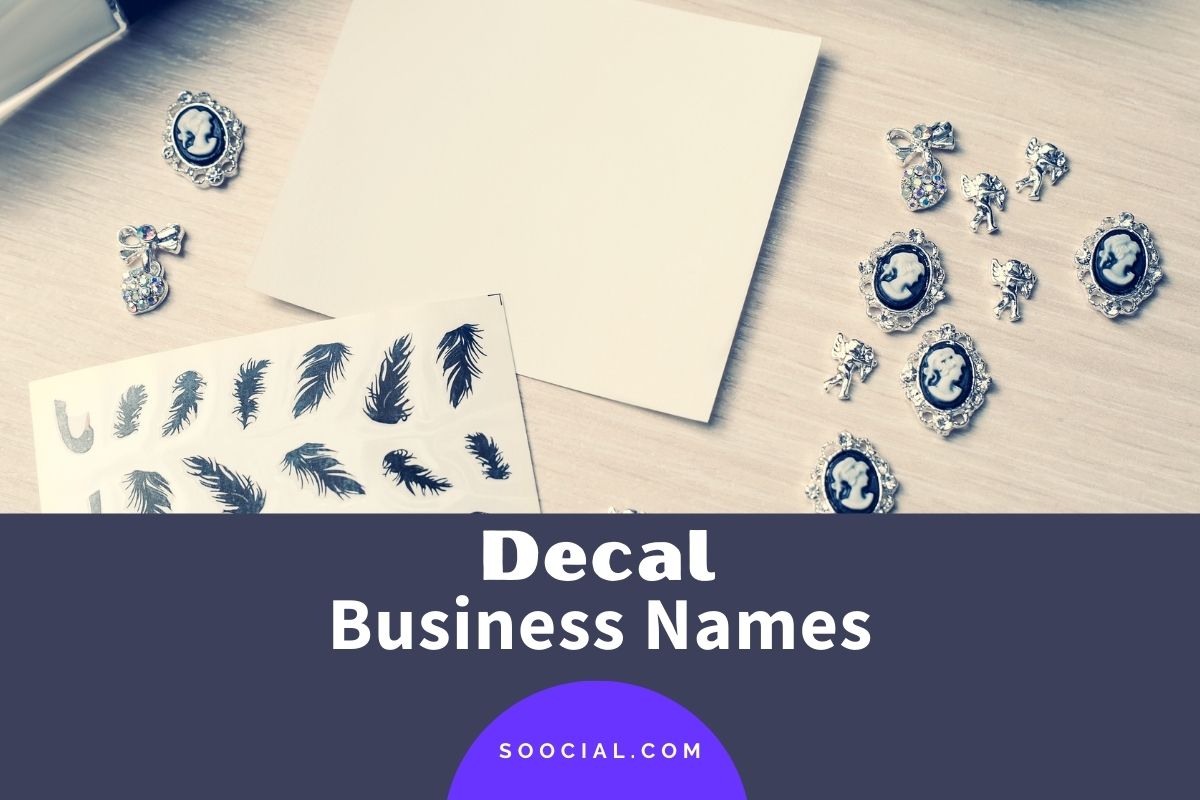 205 Decal Business Name Ideas to Increase Your Sales Soocial