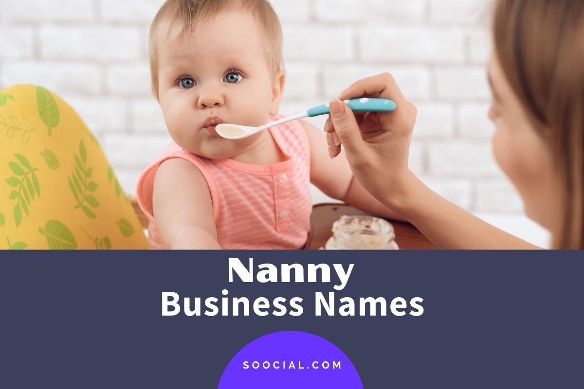 217 Nanny Business Name Ideas that Make Moms Smile Soocial