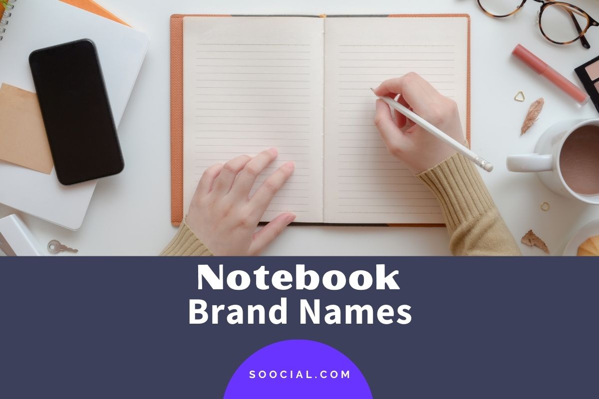 219 Catchy Notebook Brand Name Ideas to Note Down Soocial