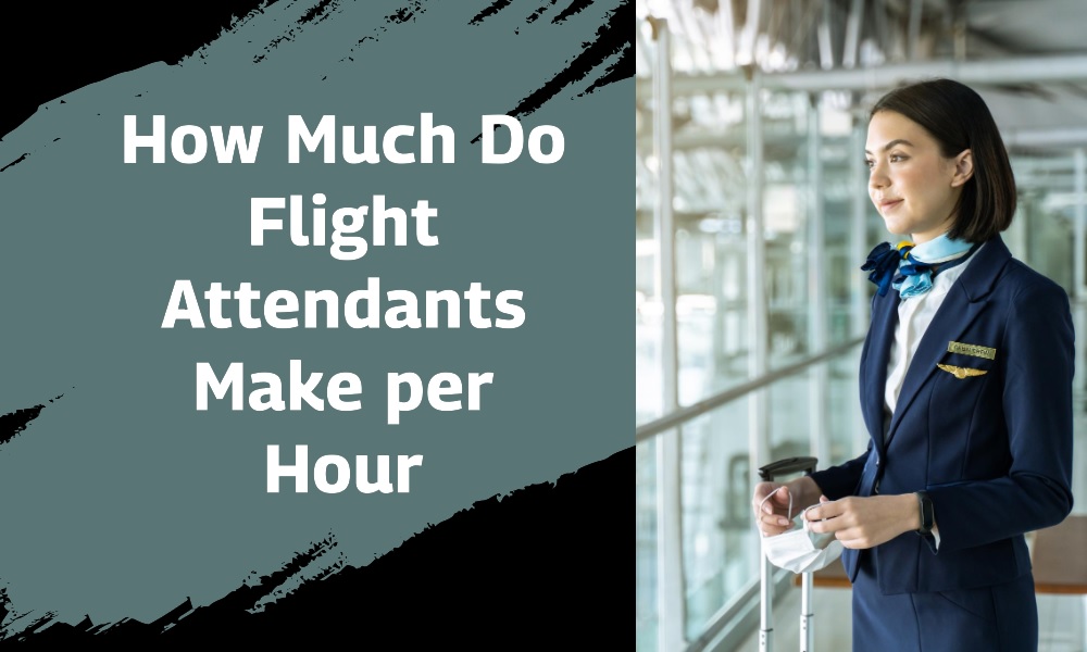 How much do flight attendants make per hour Soondy