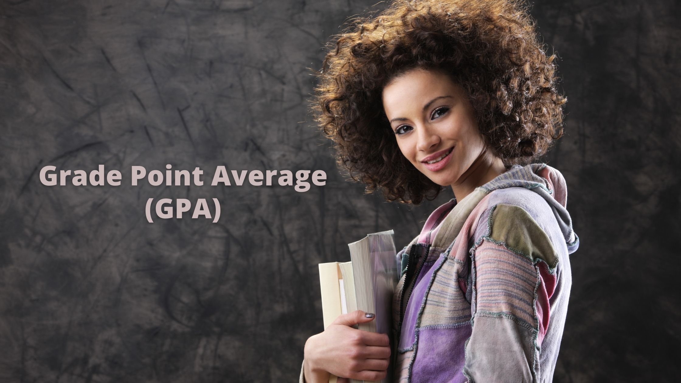What Is a Grade Point Average (GPA) and Why Is It So Important